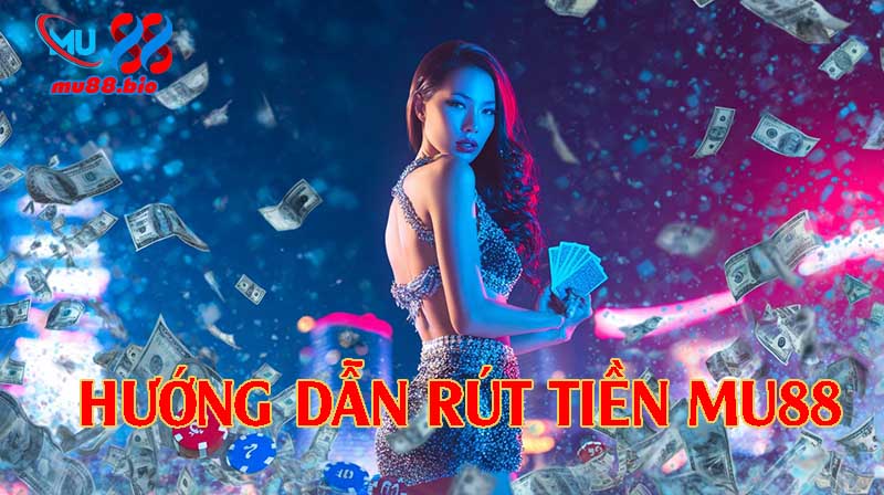 Hướng dẫn rút chi tiết cho mọi ngân hàng và ví điện tử, vào tiền cực mượt