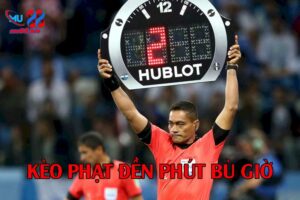 Kèo Phạt Đền Phút Bù Giờ là gì?